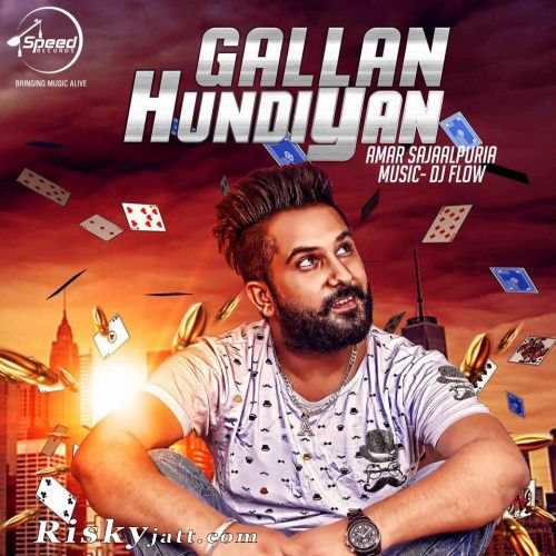 download Gallan Hundiya Amar Sajalpuria mp3 song ringtone, Gallan Hundiya Amar Sajalpuria full album download