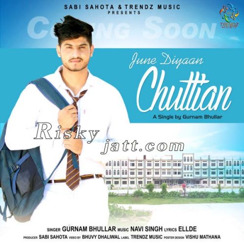 download June Diyaan Chuttian Gurnam Bhullar mp3 song ringtone, June Diyaan Chuttian Gurnam Bhullar full album download