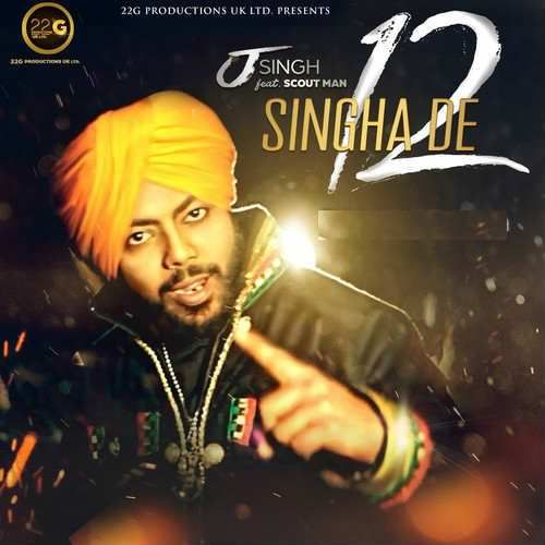 download Singha De 12 J Singh mp3 song ringtone, Singha De 12 J Singh full album download