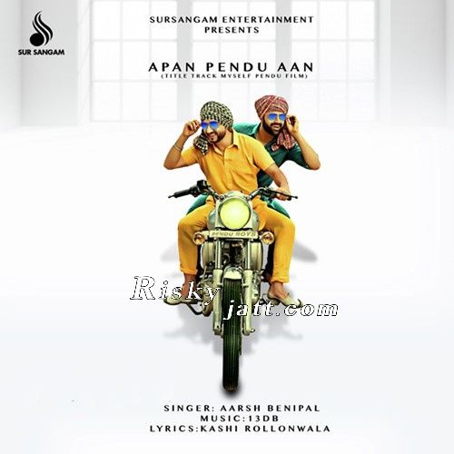 download Apan Pendu Aan Aarsh Benipal mp3 song ringtone, Apan Pendu Aan Aarsh Benipal full album download