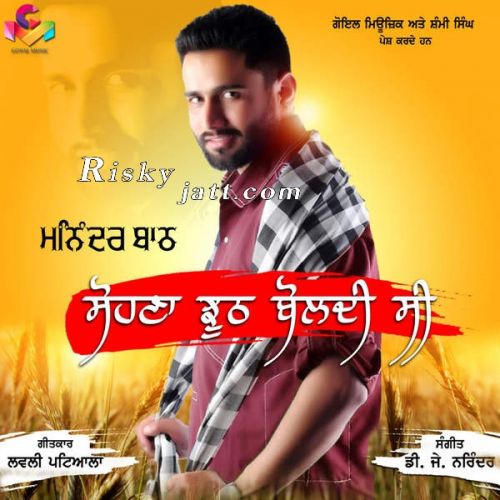 download Sohna Jhooth Boldi C Maninder Batth mp3 song ringtone, Sohna Jhooth Boldi C Maninder Batth full album download