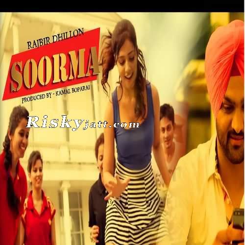 download Soorma Rajbir Dhillon mp3 song ringtone, Soorma Rajbir Dhillon full album download