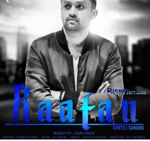 download Raatan Ft Kv Singh Gurtej Sandhu mp3 song ringtone, Raatan Ft Kv Singh Gurtej Sandhu full album download