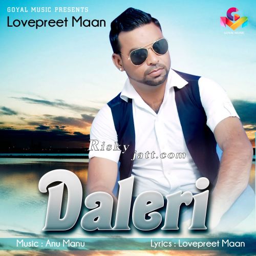 download Daleri Lovepreet Maan mp3 song ringtone, Daleri Lovepreet Maan full album download