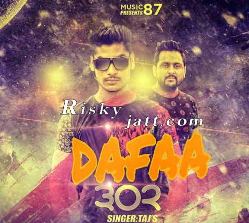 download Dafaa 302 Taj mp3 song ringtone, Dafaa 302 Taj full album download