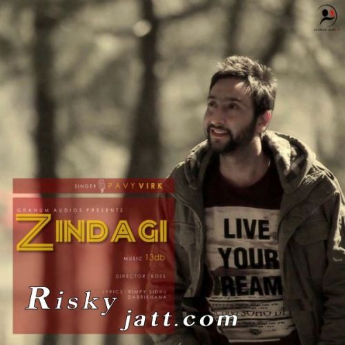 download Zindagi Pavvy Virk mp3 song ringtone, Zindagi Pavvy Virk full album download