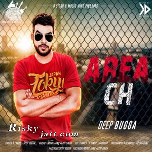 download Area Ch Deep Bugga mp3 song ringtone, Area Ch Deep Bugga full album download