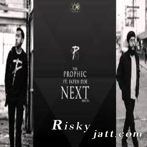 download Next ReFix ft Fateh The PropheC mp3 song ringtone, Next ReFix The PropheC full album download