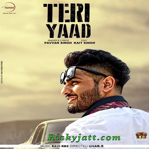 download Teri Yaad Ft Kiat Singh Pavvan Singh mp3 song ringtone, Teri Yaad Pavvan Singh full album download