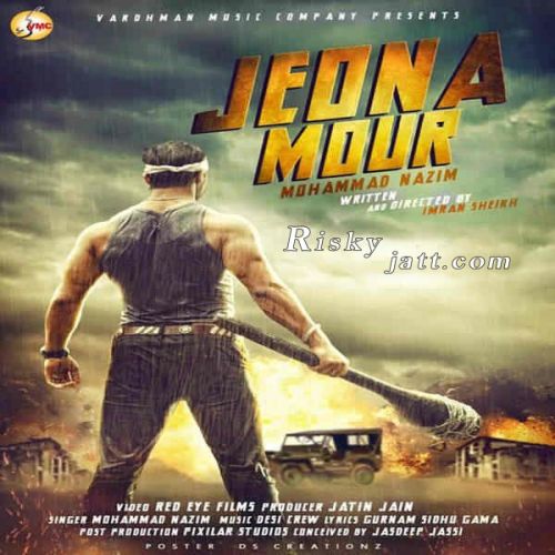 download Jeona Mour Mohammad Nazim mp3 song ringtone, Jeona Mour Mohammad Nazim full album download