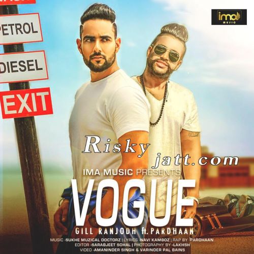 download Vogue Gill Ranjodh mp3 song ringtone, Vogue Gill Ranjodh full album download