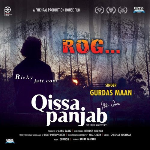 download Rog Gurdas Maan mp3 song ringtone, Rog (Qissa Panjab) Gurdas Maan full album download