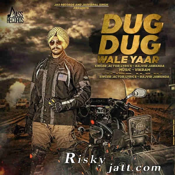 download Dug Dug Wale Yaar Rajvir Jawanda mp3 song ringtone, Dug Dug Wale Yaar Rajvir Jawanda full album download