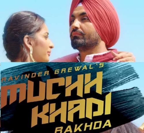 download Muchh Khadi Rakhda Ravinder Grewal mp3 song ringtone, Muchh Khadi Rakhda Ravinder Grewal full album download