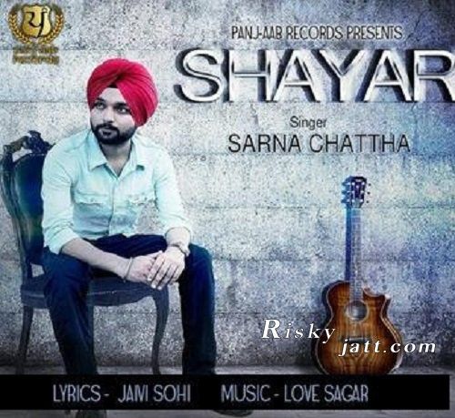 download Shayar Sarna Chattha mp3 song ringtone, Shayar Sarna Chattha full album download