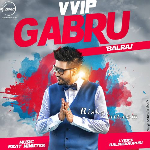 download Vvip Gabroo Balraj mp3 song ringtone, Vvip Gabroo Balraj full album download