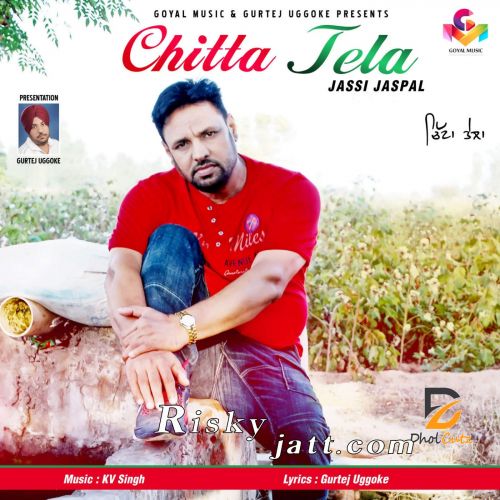 download Chitta Tela Jassi Jaspal mp3 song ringtone, Chitta Tela Jassi Jaspal full album download