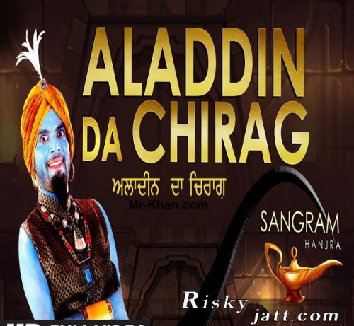 download Aladdin Da Chirag Sangram Hanjra mp3 song ringtone, Aladdin Da Chirag Sangram Hanjra full album download