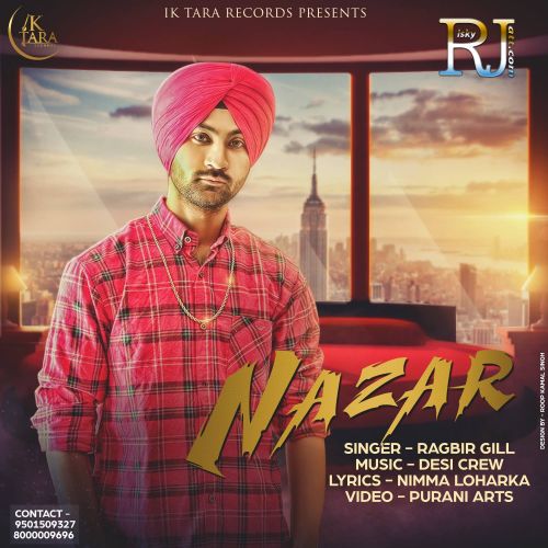download Nazar Ft Desi Crew Ragbir Gill mp3 song ringtone, Nazar Ragbir Gill full album download