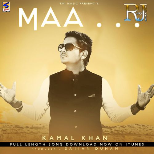 download Maa Kamal Khan mp3 song ringtone, Maa Kamal Khan full album download