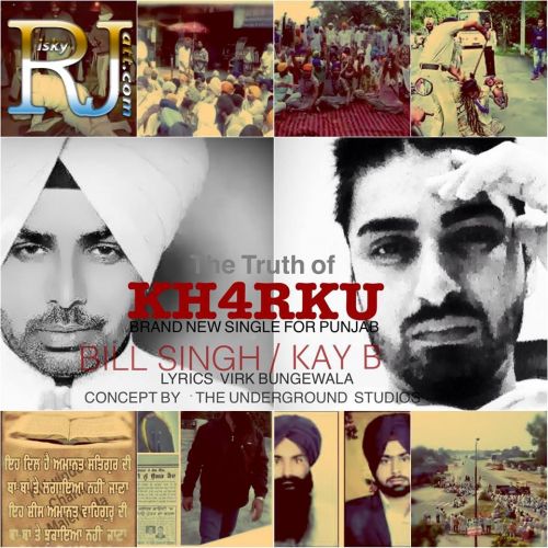 download The Truth of Kharku Bill Singh, Kay B mp3 song ringtone, The Truth of Kharku Bill Singh, Kay B full album download
