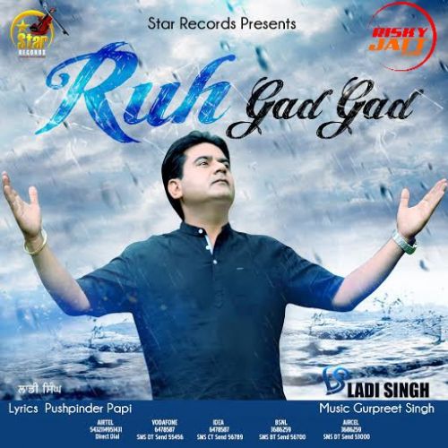 download Ruh Gad Gad Ladi Singh mp3 song ringtone, Ruh Gad Gad Ladi Singh full album download
