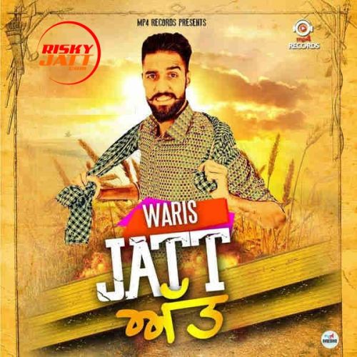 download Jatt Att Waris mp3 song ringtone, Jatt Att Waris full album download