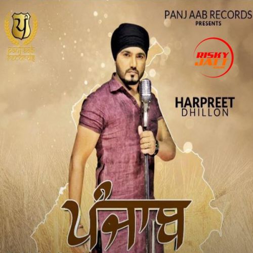 download Punjab Harpreet Dhillon mp3 song ringtone, Punjab Harpreet Dhillon full album download