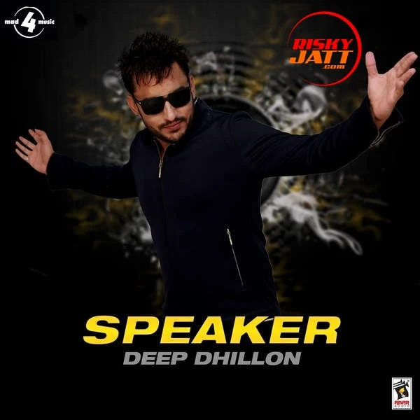 download Speaker Deep Dhillon mp3 song ringtone, Speaker Deep Dhillon full album download