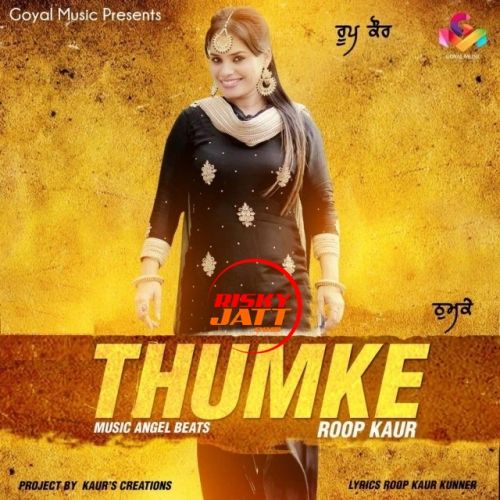 download Thumke Roop Kaur mp3 song ringtone, Thumke Roop Kaur full album download