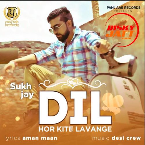 download Dil Hor Kite Lavange Ft Desi Crew Sukh Jay mp3 song ringtone, Dil Hor Kite Lavange Sukh Jay full album download