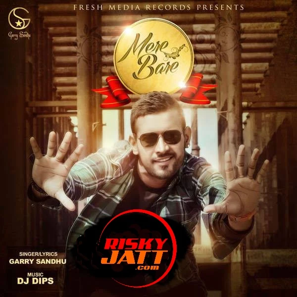 download Mere Bare Garry Sandhu mp3 song ringtone, Mere Bare Garry Sandhu full album download