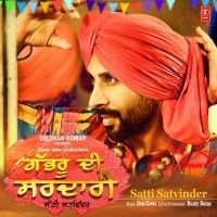 download Gabhru Di Sardari Satti Satvinder mp3 song ringtone, Gabhru Di Sardari Satti Satvinder full album download