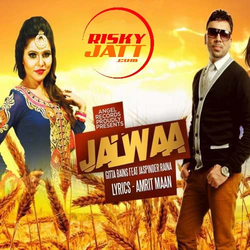 download Jalwa Gitta Bains, Jaspinder Raina mp3 song ringtone, Jalwa Gitta Bains, Jaspinder Raina full album download