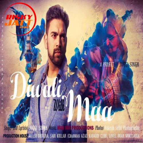 download Diwali With Maa Joggi singh mp3 song ringtone, Diwali With Maa Joggi singh full album download