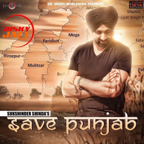 download Save Punjab Sukshinder Shinda mp3 song ringtone, Save Punjab Sukshinder Shinda full album download