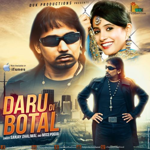 download Daru Di Botal Sanjay Dhaliwal, Miss Pooja mp3 song ringtone, Daru Di Botal Sanjay Dhaliwal, Miss Pooja full album download