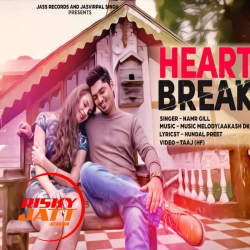 download Heart Break Namr Gill mp3 song ringtone, Heart Break Namr Gill full album download