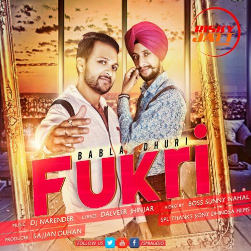 download Fukri Babla Dhuri mp3 song ringtone, Fukri Babla Dhuri full album download