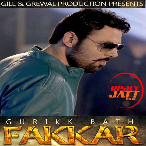 download Fakkar Gurikk Bath mp3 song ringtone, Fakkar Gurikk Bath full album download