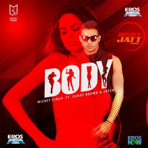 download Body Mickey Singh mp3 song ringtone, Body Mickey Singh full album download