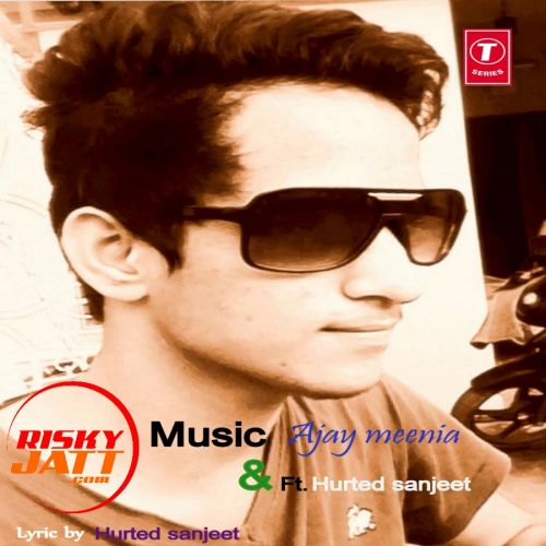 download Bewafa Ajay Meenia, Hurted Sanjeet mp3 song ringtone, Bewafa Ajay Meenia, Hurted Sanjeet full album download