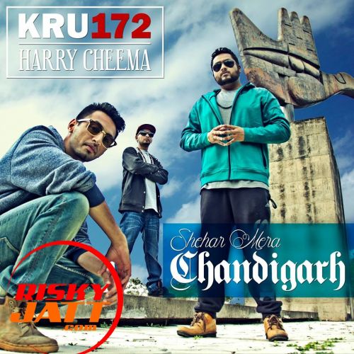 download Shehar Mera Chandigarh Harry Cheema, Kru172 mp3 song ringtone, Shehar Mera Chandigarh Harry Cheema, Kru172 full album download
