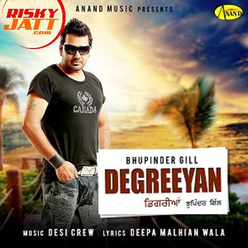 download Degreeyan Bhupinder Gill mp3 song ringtone, Degreeyan Bhupinder Gill full album download