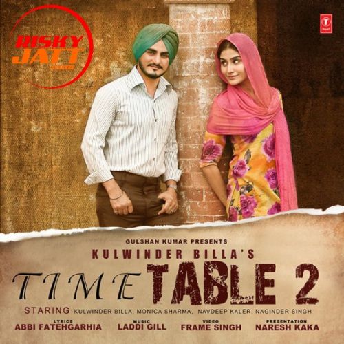 download Time Table 2 Kulwinder billa mp3 song ringtone, Time Table 2 Kulwinder billa full album download