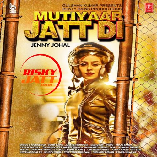 download Mutiyaar Jatt Di Jenny Johal mp3 song ringtone, Mutiyaar Jatt Di Jenny Johal full album download