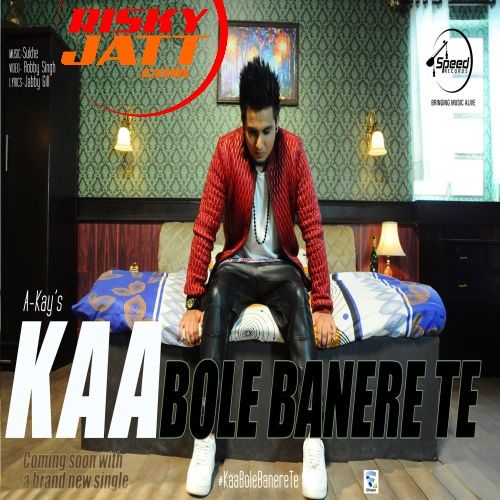 download Kaa Bole Banere Te A Kay mp3 song ringtone, Kaa Bole Banere Te A Kay full album download