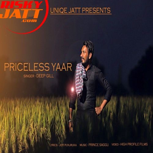 download Priceless Yaar Deep Gill, Prince Saggu mp3 song ringtone, Priceless Yaar Deep Gill, Prince Saggu full album download
