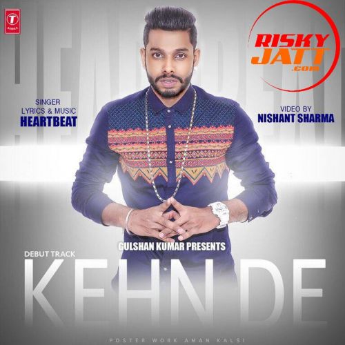 download Kehn De HeartBeat mp3 song ringtone, Kehn De HeartBeat full album download