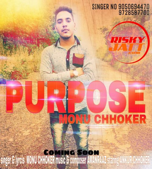 download Purpose Monu Chhoker mp3 song ringtone, Purpose Monu Chhoker full album download